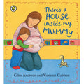 There’s A House Inside Mummy
